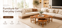A styled living room scene with a large cream sectional sofa, patterned throw pillows, a round wooden coffee table, and matching nesting side tables. Large promotional text on the left reads 'Furniture for Everyday Living' with a 'SHOP NOW' button and feature icons below.